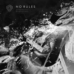 No Rules - Syhda Music Podcast 052