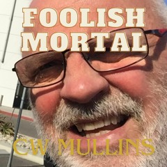 Foolish Mortal (DEMO)