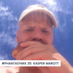 #PHANTASYMIX 35: Kasper Marott