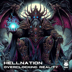 Hellnation - Overclocking Reality [Free Download|