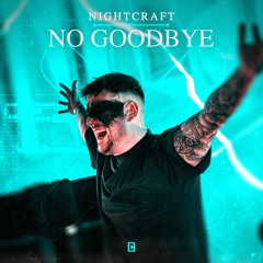 Nightcraft - No Goodbye
