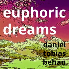 EUPHORIC DREAMS (RELEASE DATE 18TH OCTOBER 2024)