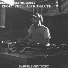 DEOFC 042 | PETIT ASTRONAUTE