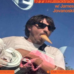 Backtrack Ep. 3 w/ James Jovanoski
