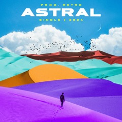 ASTRAL (Prxd. Retro)