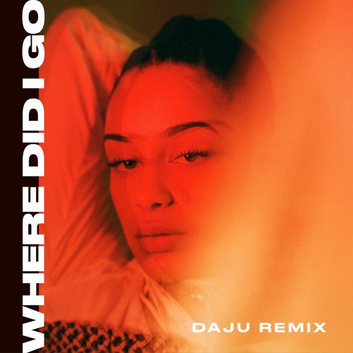 Jorja Smith - Where Did I Go? (Daju Remix)