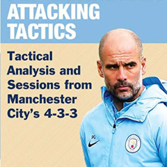 download KINDLE ✏️ Pep Guardiola Attacking Tactics - Tactical Analysis and Sessions f