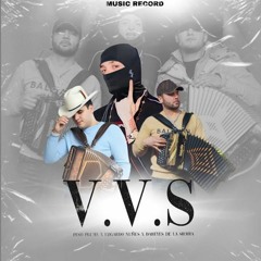 VVS - Peso Pluma X Edgardo Nuñez X Dareyes De La Sierra