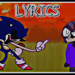 TOO-SLOW with lyrics! - Friday Night Funkin' Sonic.exe Mod