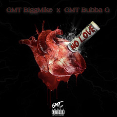 No Love (Feat. GMT MAG)