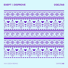 Exept & Disprove - XXX (OZOH Remix) [FREE DOWNLOAD] 🎅