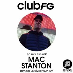 Radio FG Presents Mac Stanton Exclusive Dj Set(Club FG 4/2/2022)