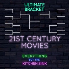 Ultimate Bracket: 21st Century Movies Part 5 w/The Grinch and Carl Lundstedt