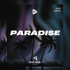 Redfeel - Paradise