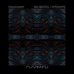 PREMIERE: Pseudonym 'Big Bristol' [Strictly Deep DNB]