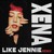 Artwork for Jennie - Like Jennie (XENA Remix)