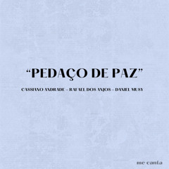 Pedaço de Paz (feat. Rafael dos Anjos)