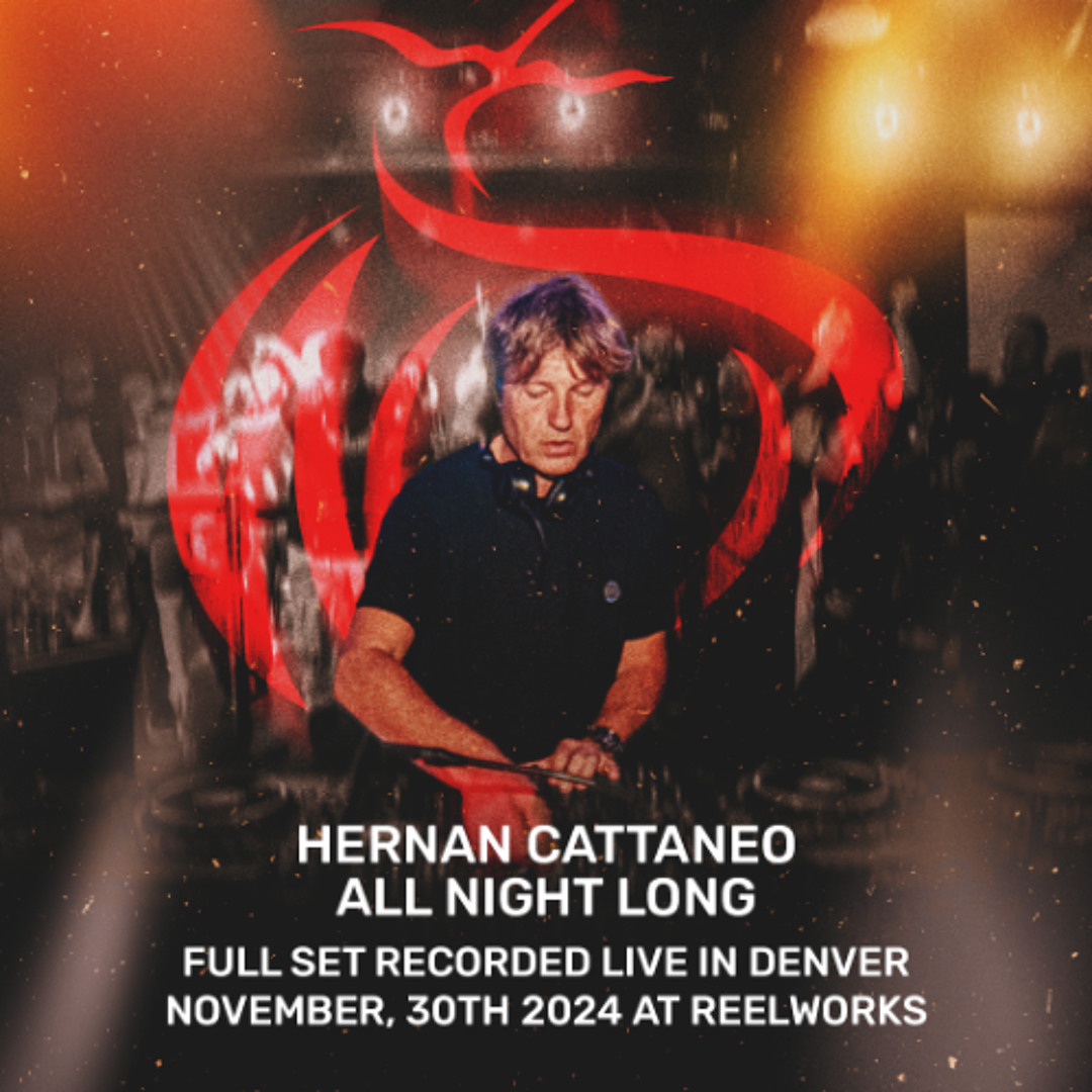 Stream Hernan Cattaneo All Night Long Denver | Recorded Live 11.30.24 by  Whirling Dervish Productions | Listen online for free on SoundCloud