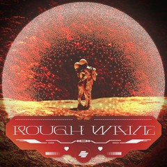 Rough Wave - Love Is...