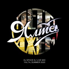Dj Space G [Aututmn Live Mix for Yalta Summer Jam]