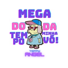 MEGA DO TEMPO DA MINHA VÓ X MC MORENA & MC JHENNY