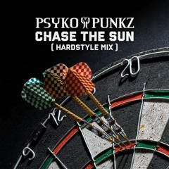 Psyko Punkz - Chase The Sun (Hardstyle)