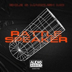 Exile - Rattle Speaker  Feat. Madrush MC