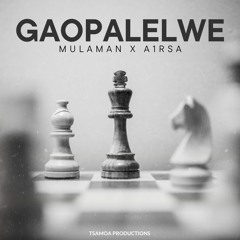 Mulaman X A1 RSA X Morwatau GAOPALELWE