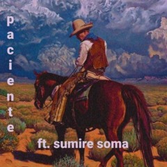 Paciente (feat. Sumire Soma) (prod. bbyadamo)