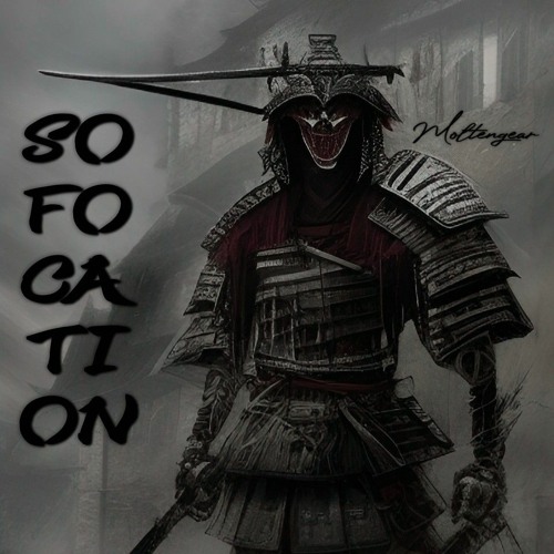 SOFOCATION - MOLTENGEAR