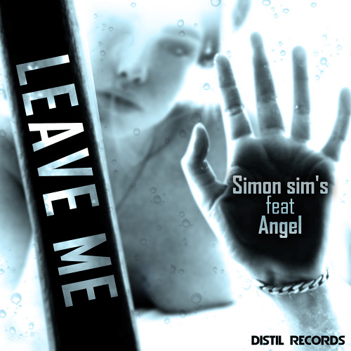 Simon Sim's - Leave Me