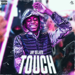 JayGelato- Touch