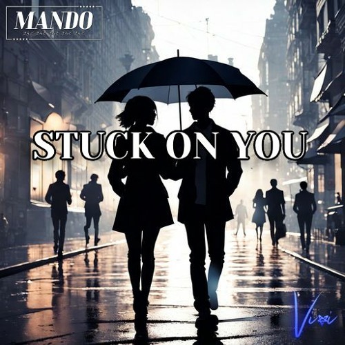Stuck On You Ft. V