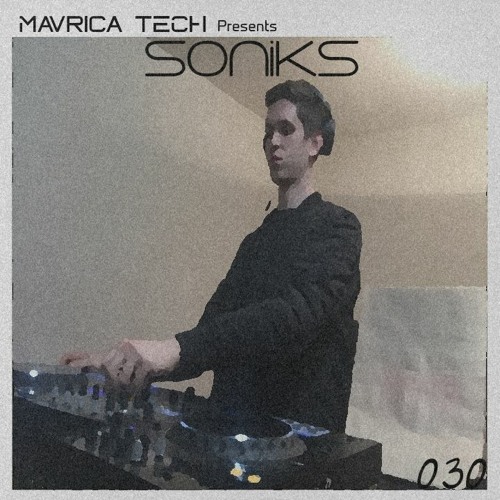 Mavrica Presents: Soniks (SLO) [MT030]
