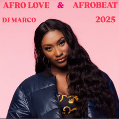 DJ MARCO - AFRO LOVE x AFROBEAT FR Vol.10 ( 2025 )