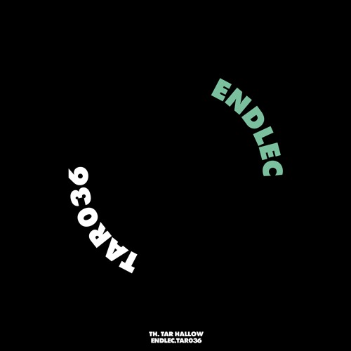 GTG Premiere | Endlec - Modulate & Control [TAR036]
