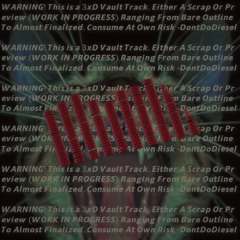 !ARCHIVE! Fuse/T slowed & reverb (DontDoDiesel Vault)