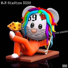 M.N 6ix9ine Diss Gooba Remix