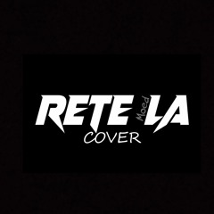 ReteLa(Cover)