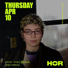 HÖR WEEK 296 [10.04.2025] BY MAGIC.MADE.BY.R