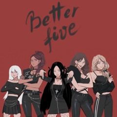 Better Five