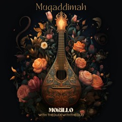 Morillo feat. TheDudewiththeOud - Muqaddimah