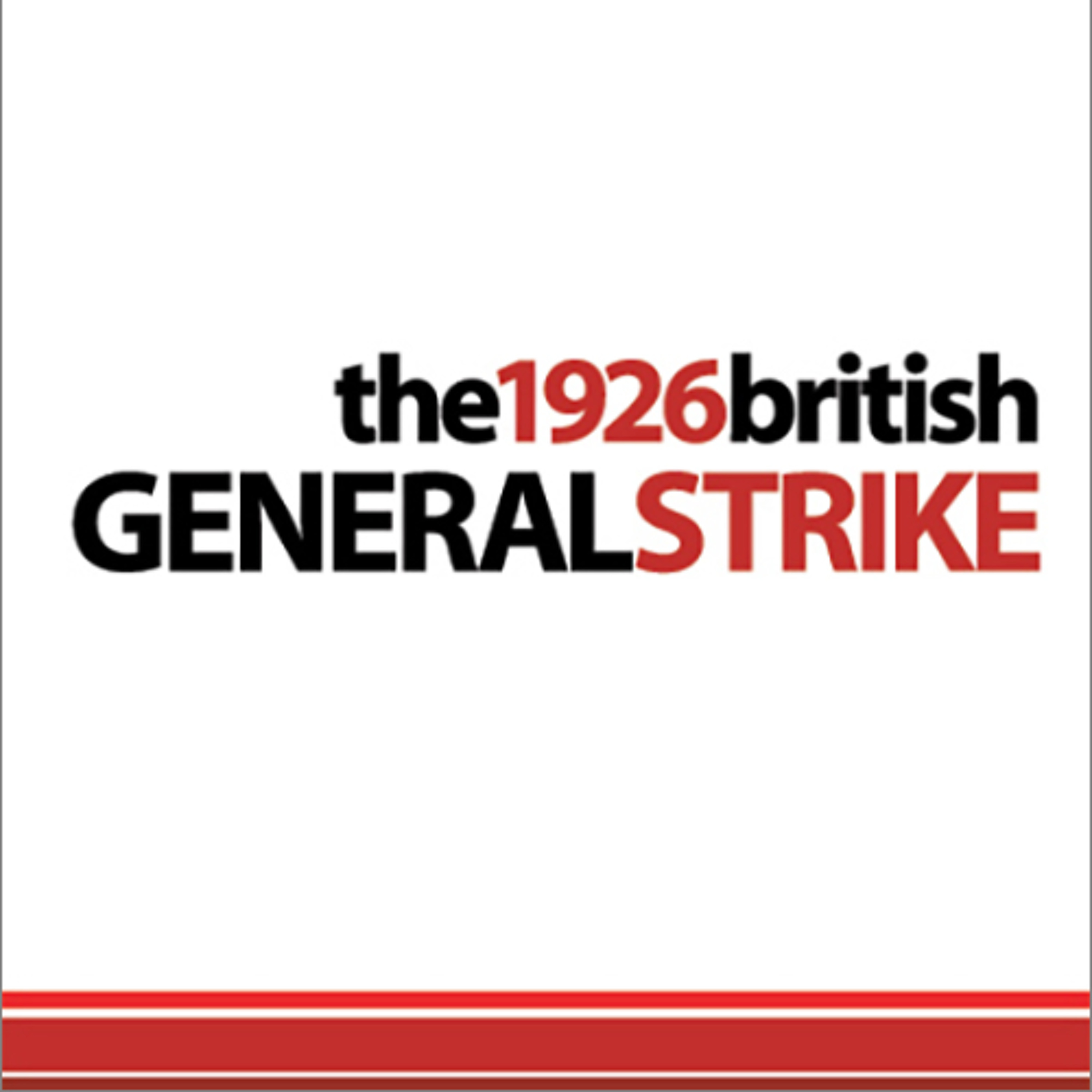 The 1926 british GENERAL STRIKE