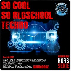 Def Cronic @ TTT Hors Serie II - So Cool So Oldschool Techno ( MP3 Version )