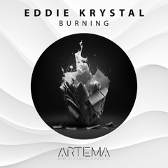 Eddie Krystal - Burning (ARTEMA RECORDINGS)