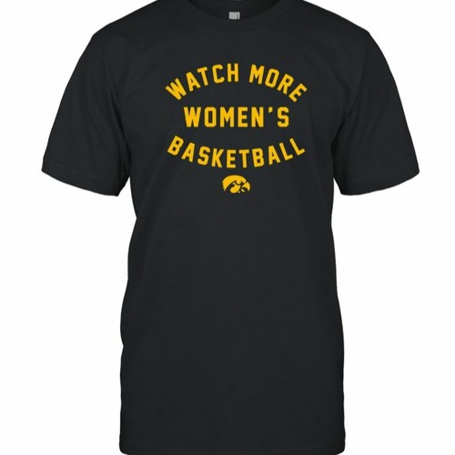 Stream LSU Tigers Watch More Women’s Basketball Shirt by Hoolatee