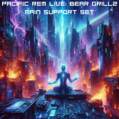 PACIFIC REM Live: Bear Grillz Main Support Set