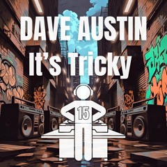 Dave Austin - It's Tricky (Extended Mix)