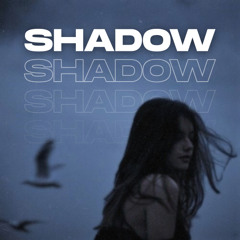 Shadow