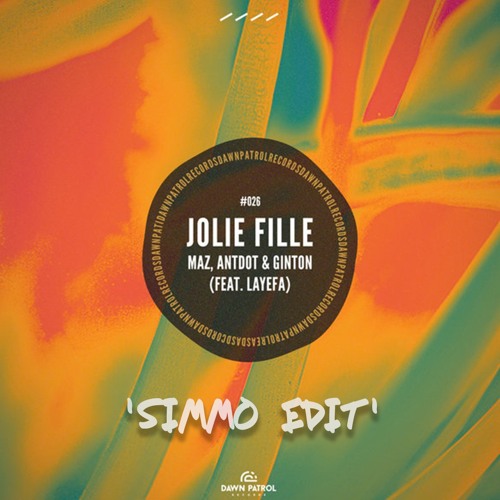 Maz, Antdot & Ginton (ft Layefa) - Jolie Fille (SIMMO Edit)